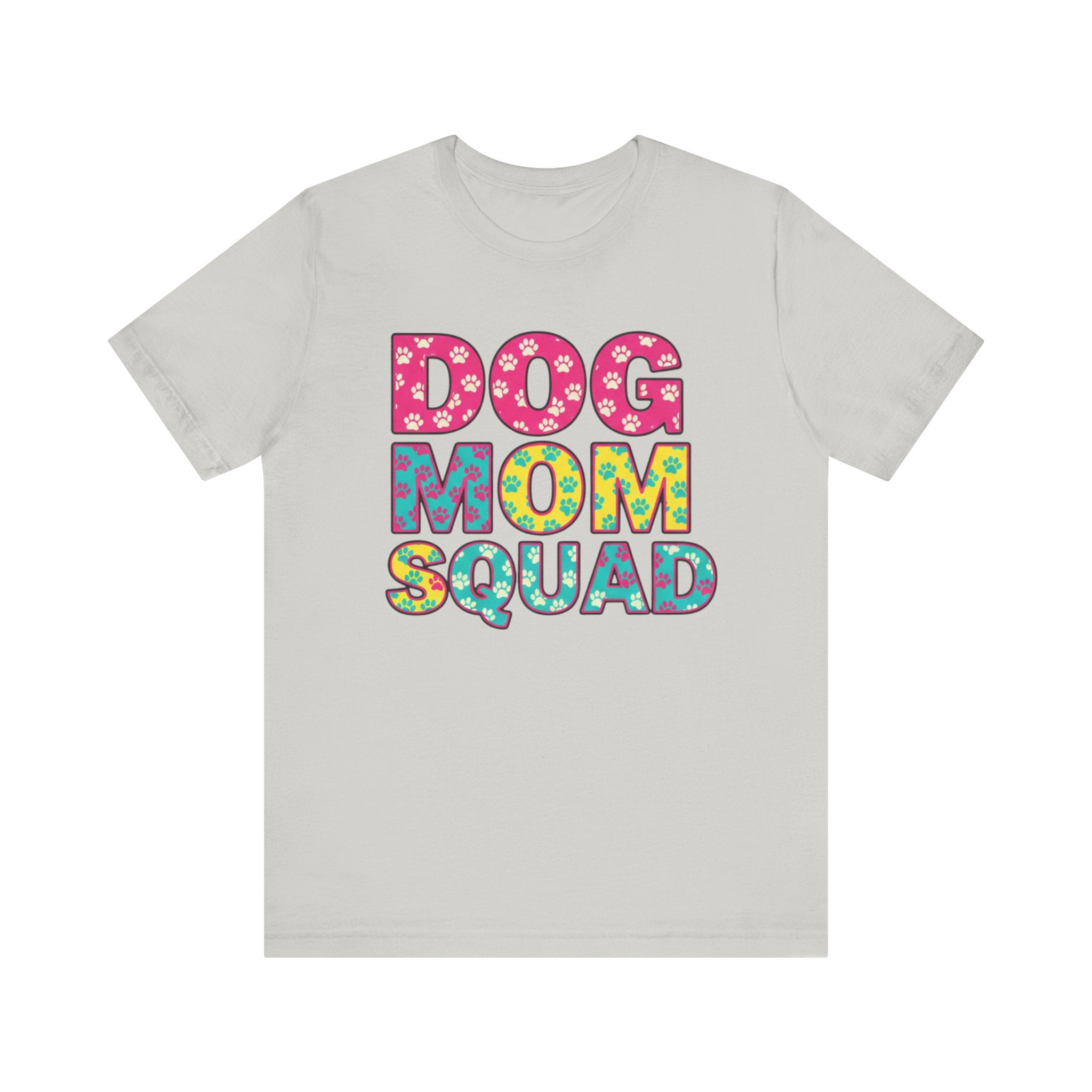 Dog Mom Squad Graphic Tee, Cute Pet Lover Shirt, Gift for Dog Owners, Fun Casual Wear, Dog Lover Apparel, Free Shipping