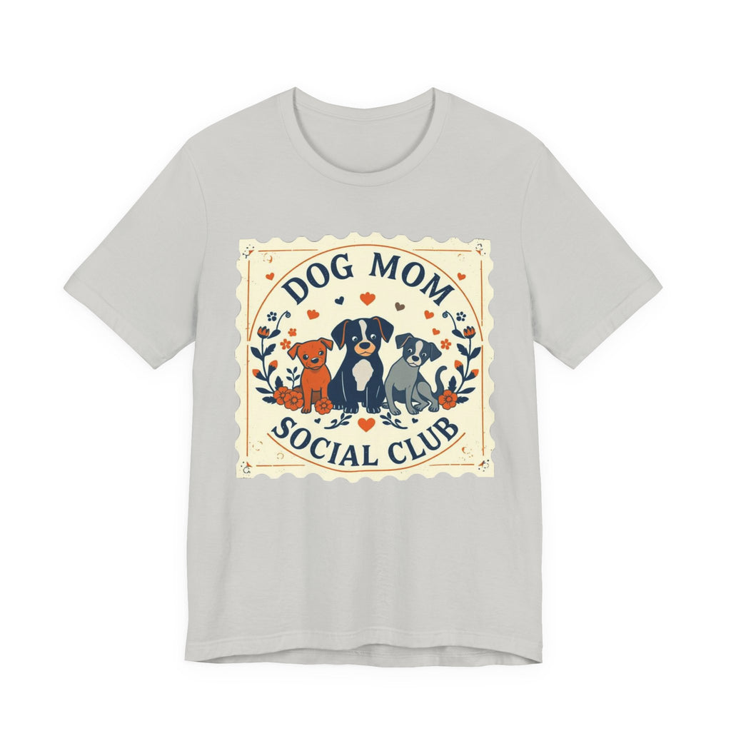 Dog Mom Social Club Tee, Dog Lover Gift, Unisex Graphic T-Shirt, Pet Owner Apparel, Cute Animal Tee, Gift for Dog Moms