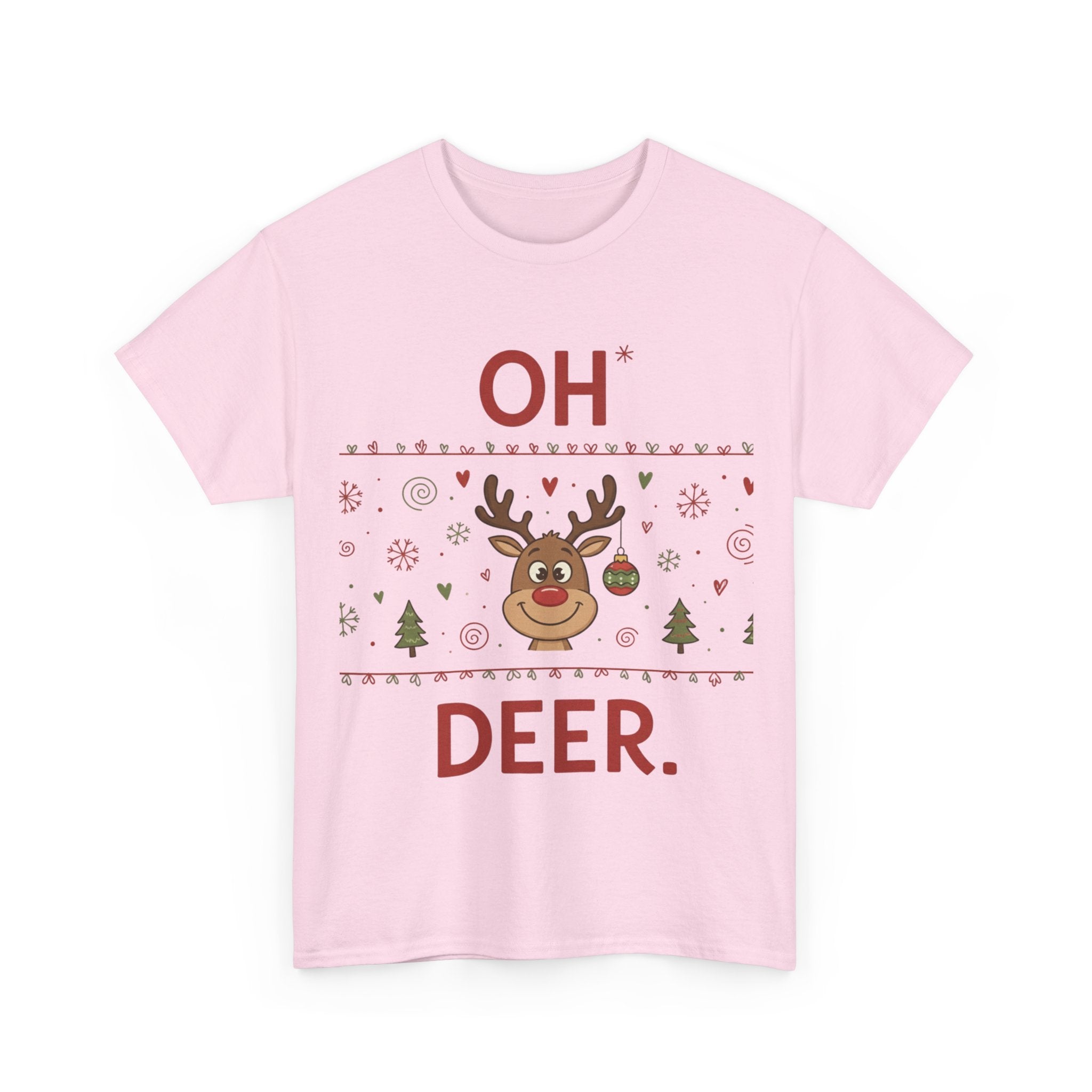 Oh Deer Christmas T-Shirt – Funny Reindeer Holiday Tee | Cute Winter Graphic Shirt