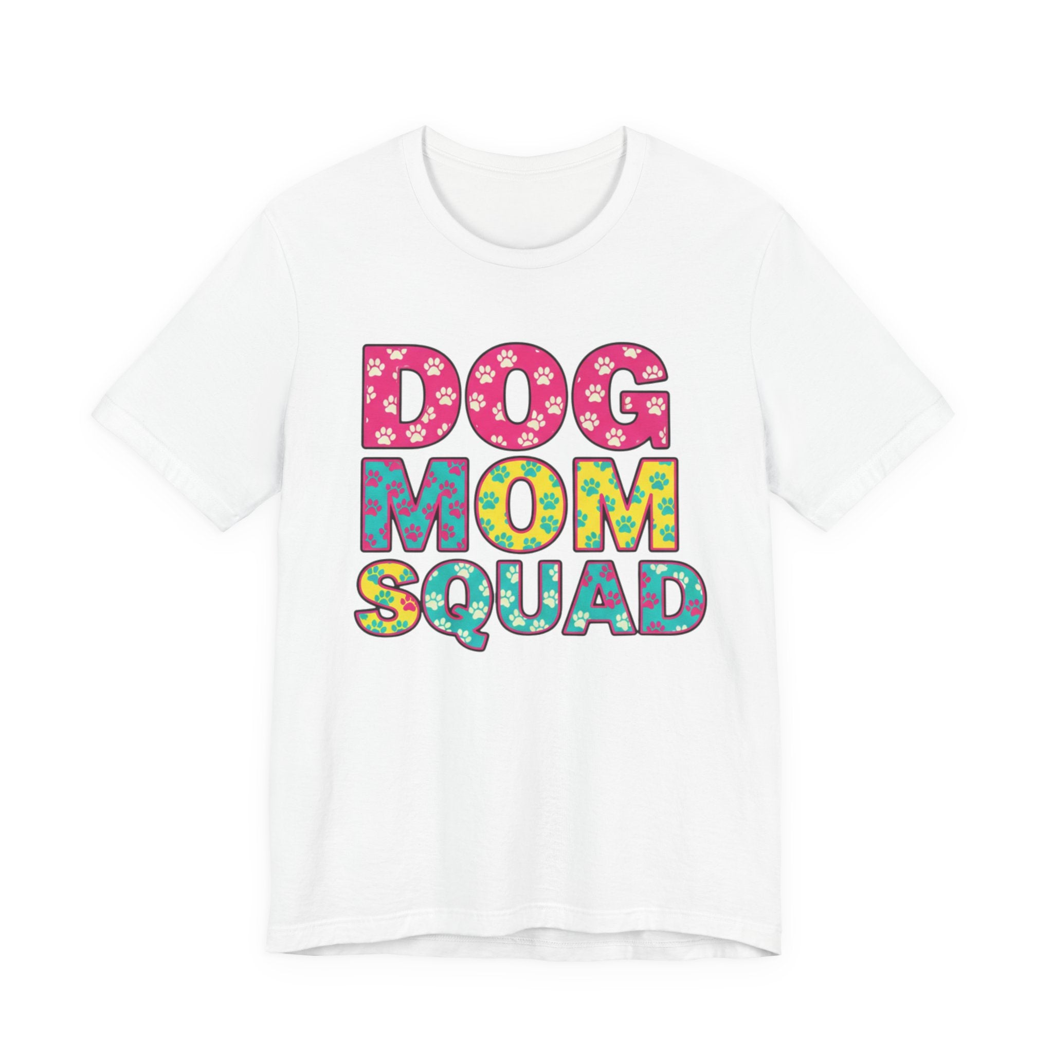 Dog Mom Squad Graphic Tee, Cute Pet Lover Shirt, Gift for Dog Owners, Fun Casual Wear, Dog Lover Apparel, Free Shipping