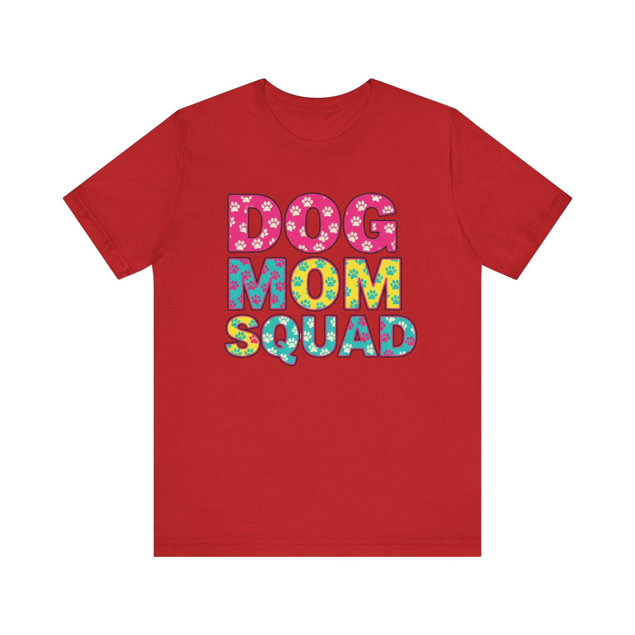 Dog Mom Squad Graphic Tee, Cute Pet Lover Shirt, Gift for Dog Owners, Fun Casual Wear, Dog Lover Apparel, Free Shipping