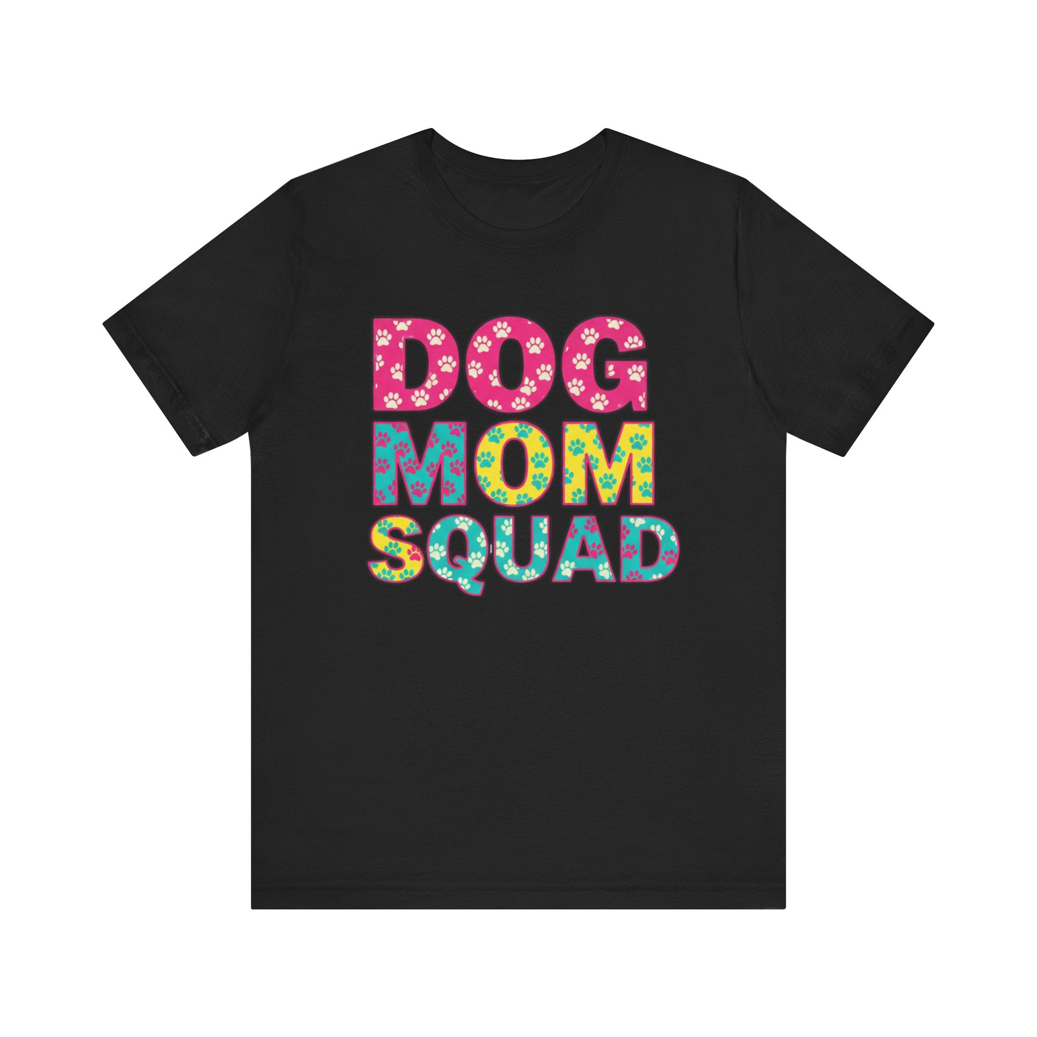 Dog Mom Squad Graphic Tee, Cute Pet Lover Shirt, Gift for Dog Owners, Fun Casual Wear, Dog Lover Apparel, Free Shipping