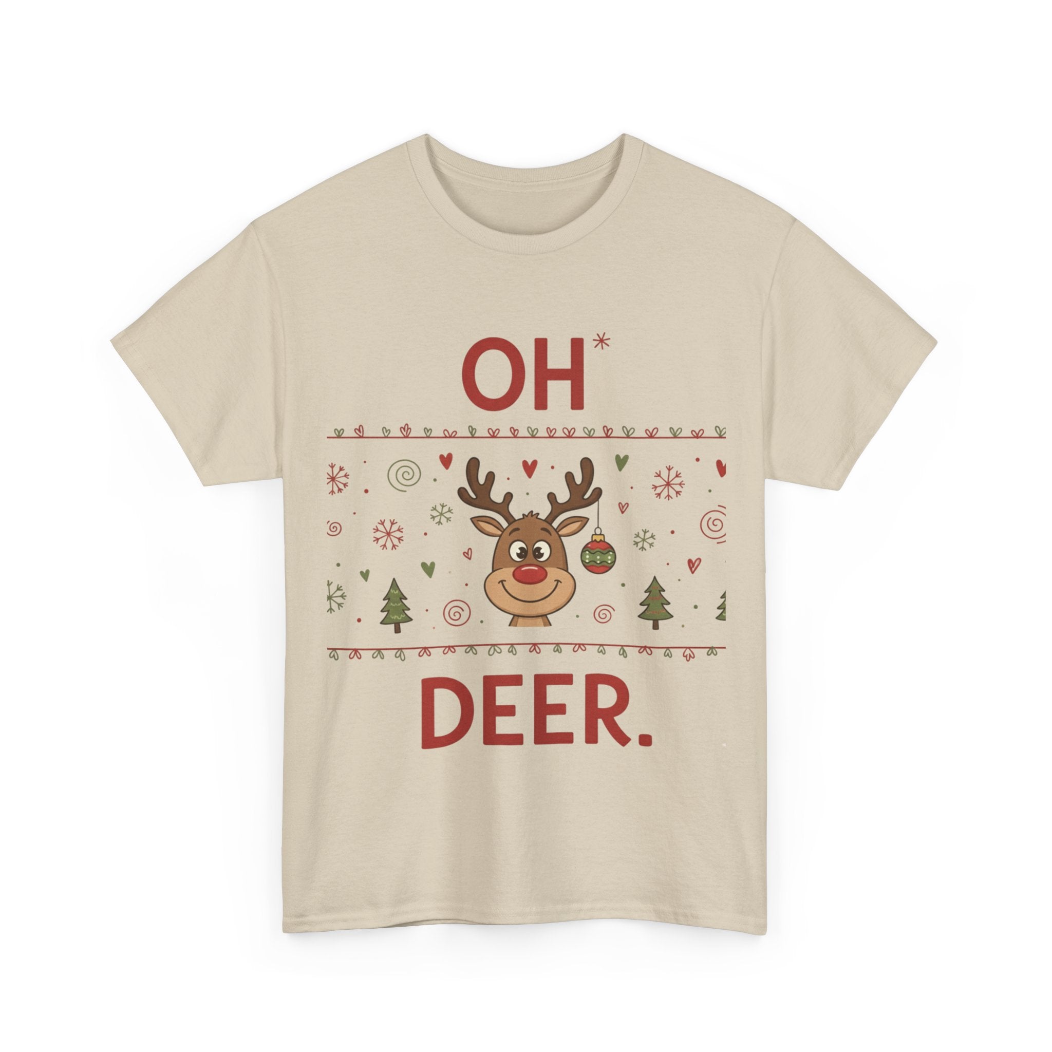 Oh Deer Christmas T-Shirt – Funny Reindeer Holiday Tee | Cute Winter Graphic Shirt