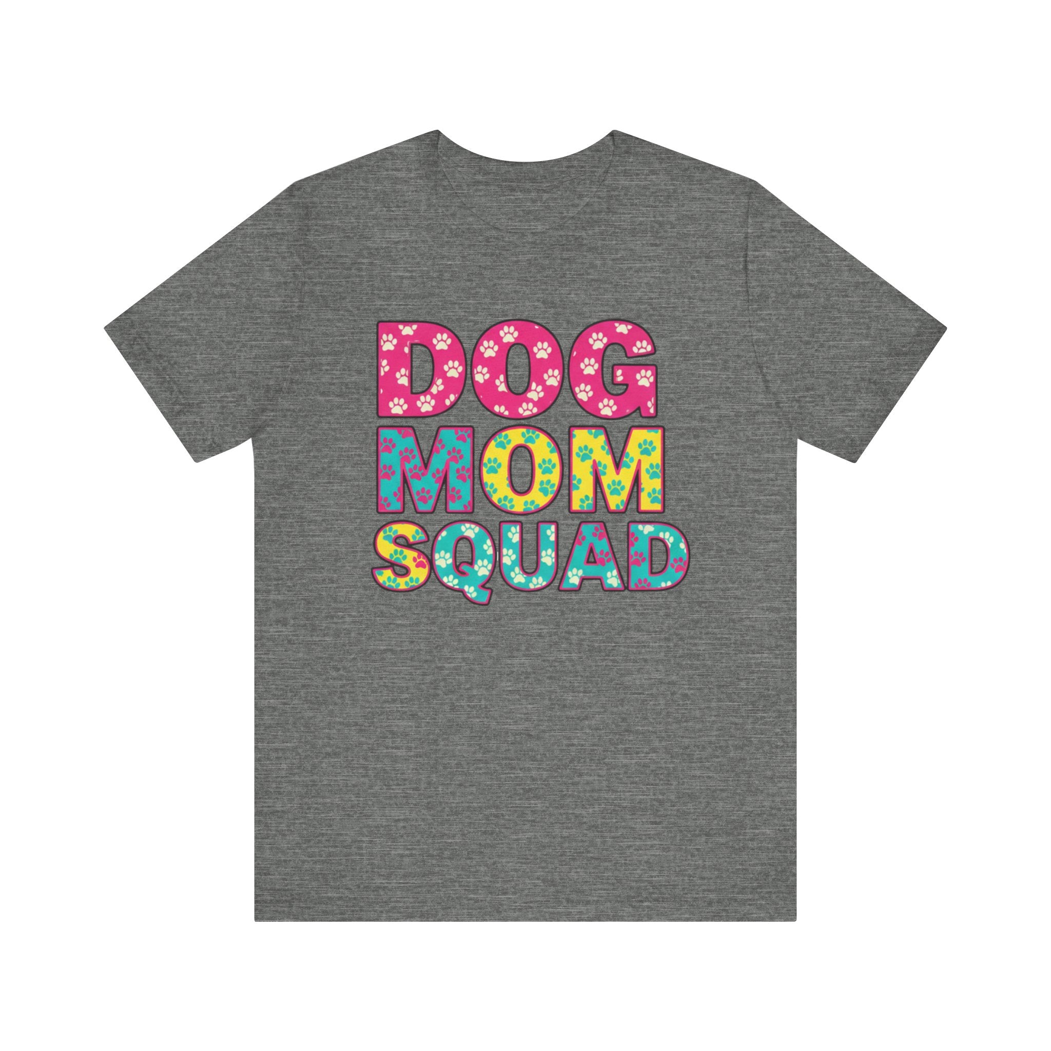 Dog Mom Squad Graphic Tee, Cute Pet Lover Shirt, Gift for Dog Owners, Fun Casual Wear, Dog Lover Apparel, Free Shipping