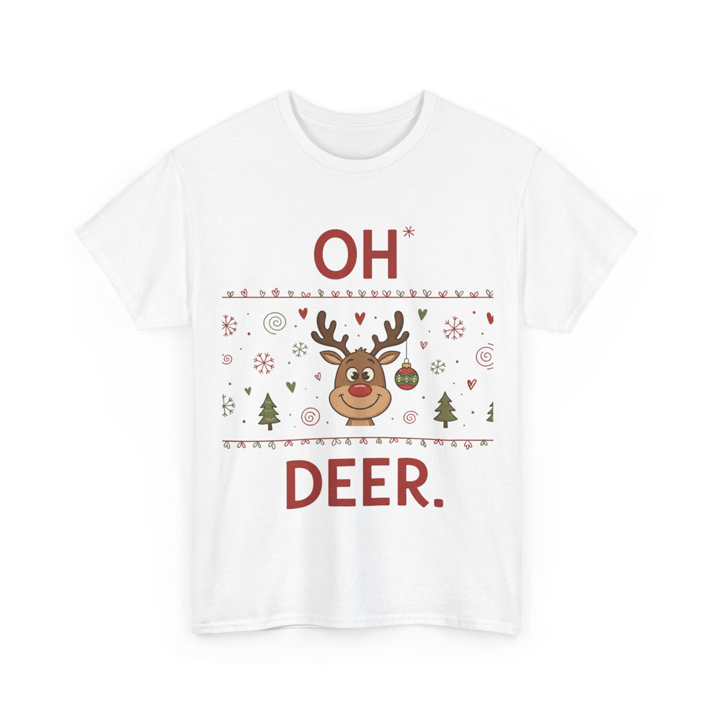 Oh Deer Christmas T-Shirt – Funny Reindeer Holiday Tee | Cute Winter Graphic Shirt