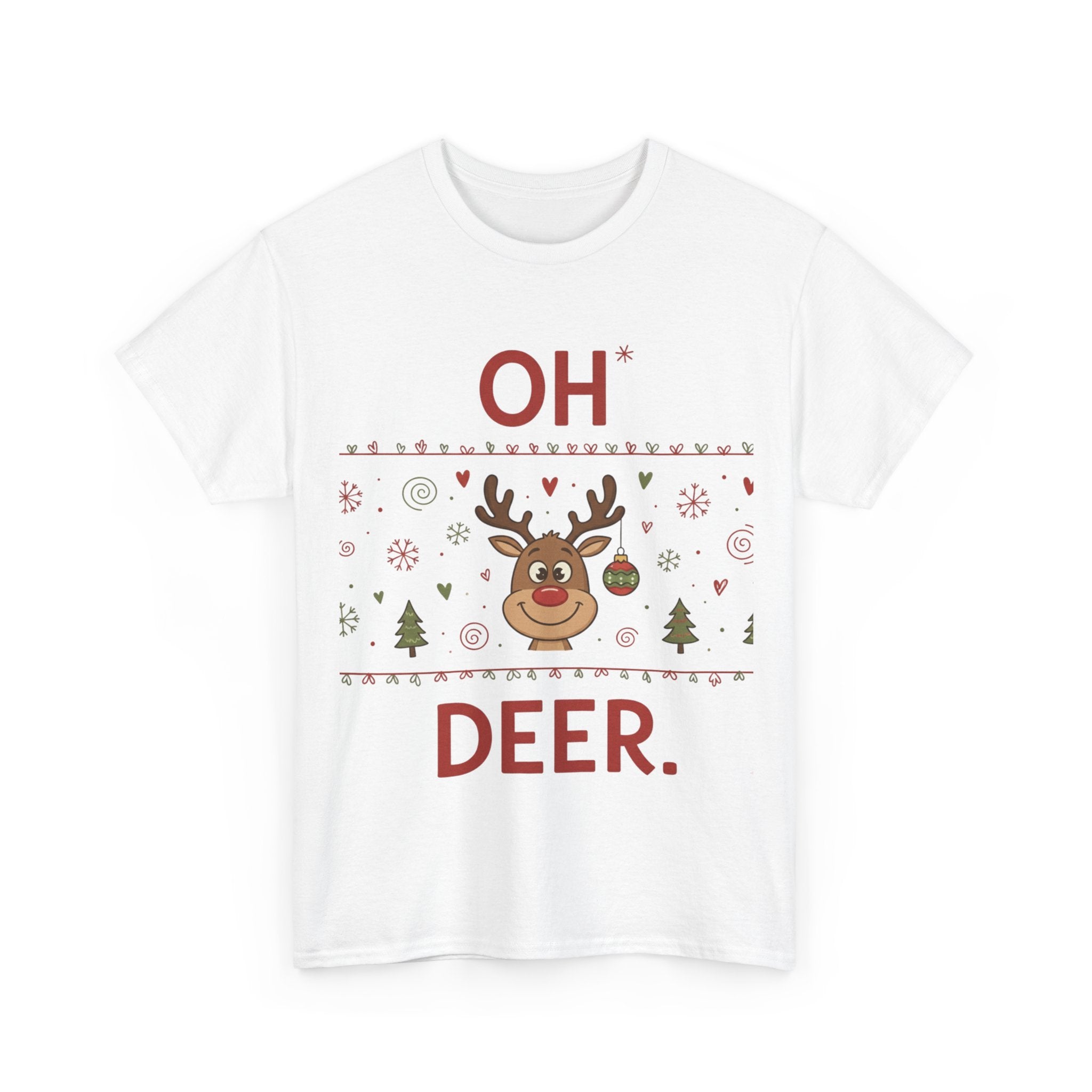 Oh Deer Christmas T-Shirt – Funny Reindeer Holiday Tee | Cute Winter Graphic Shirt
