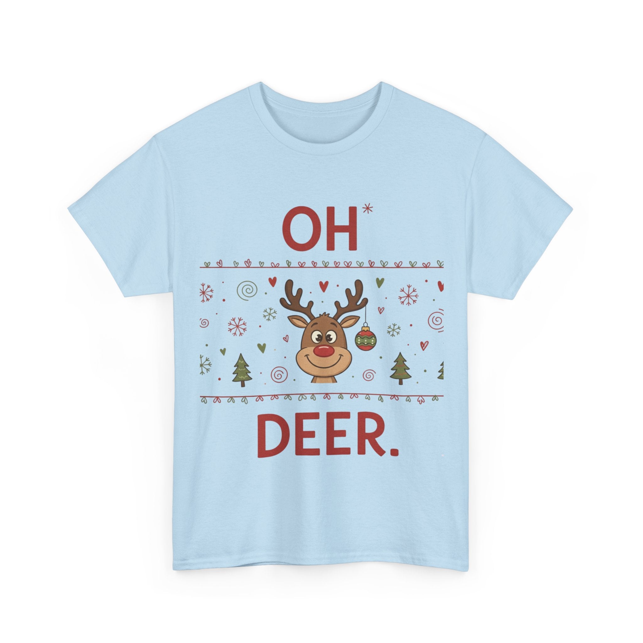 Oh Deer Christmas T-Shirt – Funny Reindeer Holiday Tee | Cute Winter Graphic Shirt