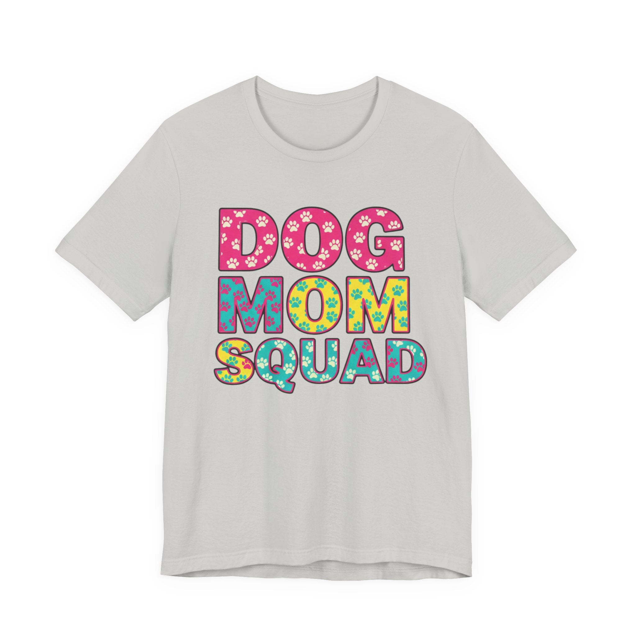 Dog Mom Squad Graphic Tee, Cute Pet Lover Shirt, Gift for Dog Owners, Fun Casual Wear, Dog Lover Apparel, Free Shipping