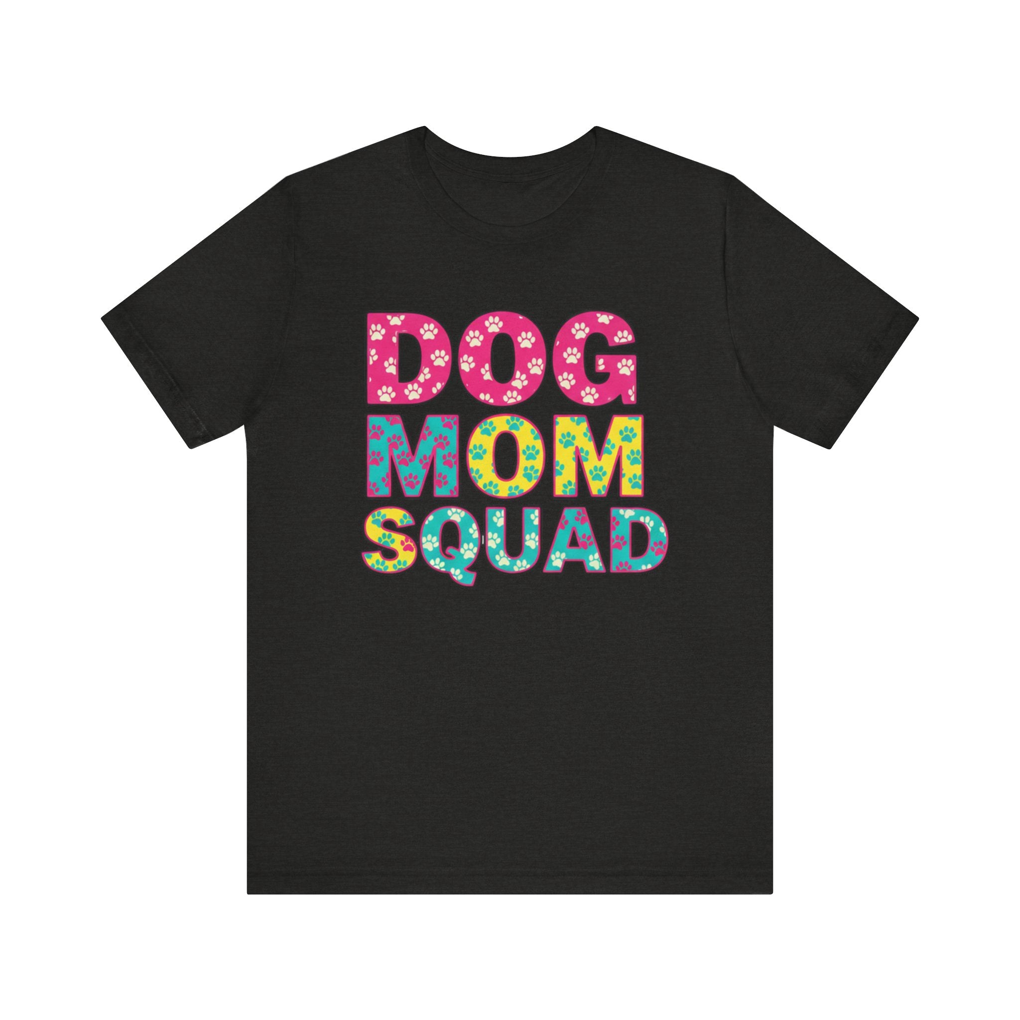 Dog Mom Squad Graphic Tee, Cute Pet Lover Shirt, Gift for Dog Owners, Fun Casual Wear, Dog Lover Apparel, Free Shipping