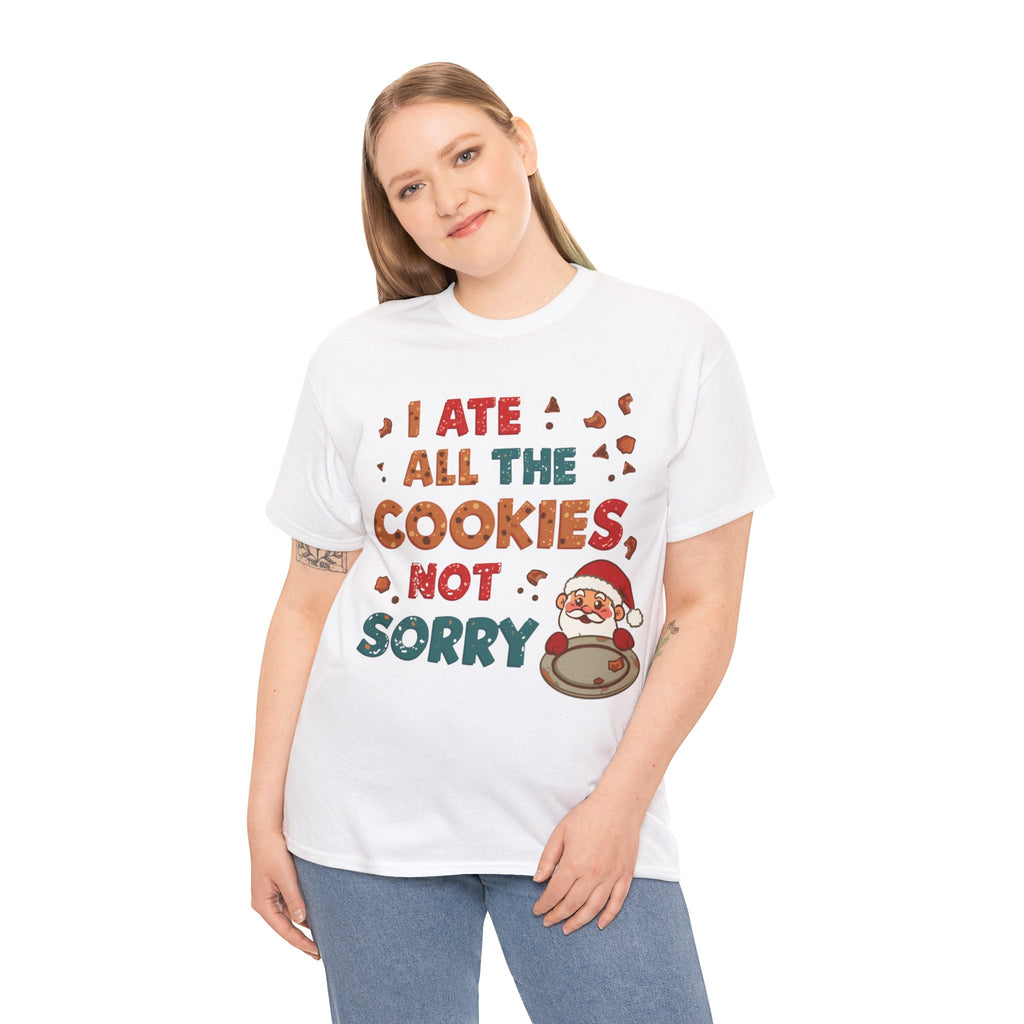 Christmas Cookie T-Shirt — "I Ate All the Cookies, Not Sorry" Funny Santa Holiday Tee